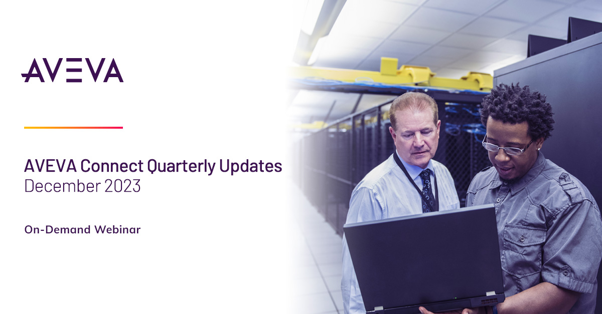 Webinar AVEVA Connect Quarterly Updates